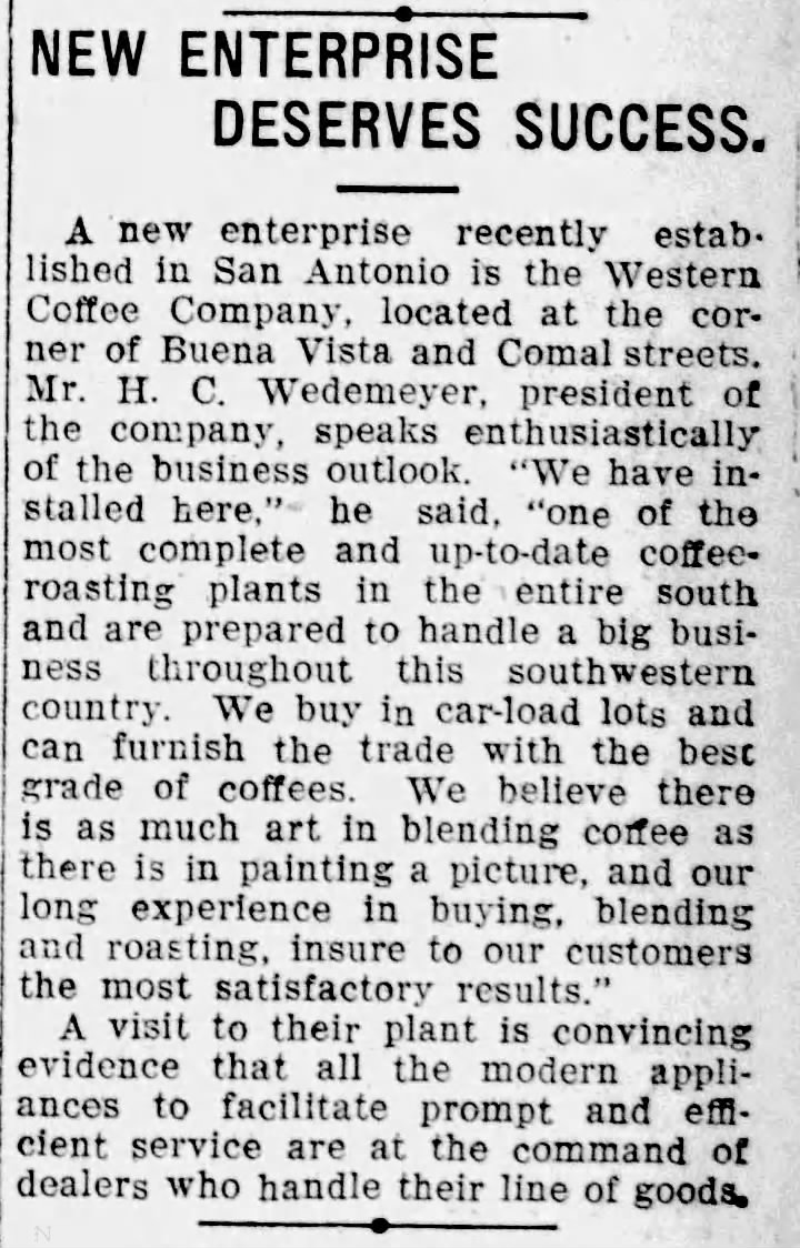 San Antonio Light — 25 Aug 1907, p. 9 San Antonio Light clipping — "New Enterprise Deserves Success," Western Coffee Company at Buena Vista & Comal, 25 August 1907