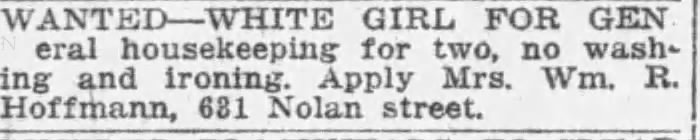Housekeeper want ad — San Antonio Light, 26 Oct 1911 Classified want ad — Mrs. Wm. R. Hoffmann, 631 Nolan; San Antonio Light, 26 Oct 1911, page 14