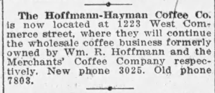 H and H W. — Commerce Street — San Antonio Light, 11 Feb 1912 Notice — Hoffmann-Hayman at 1223 West Commerce; San Antonio Light, 11 Feb 1912, page 9