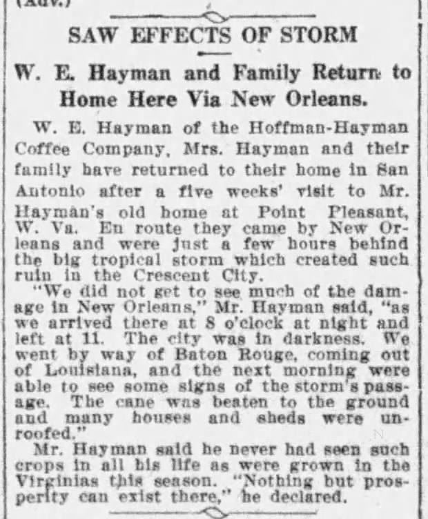 Express-News, 8 Oct 1915 — Hayman family and Gulf storm “Saw effects of storm” — W. E. Hayman of Hoffmann-Hayman on return from West Virginia via New Orleans — San Antonio Express-News, 8 Oct 1915, page 18