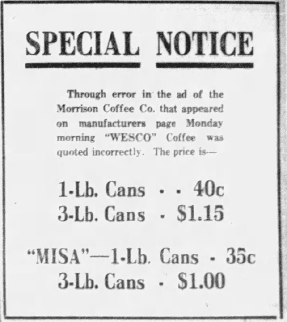 Wesco 1-lb. and 3-lb. can prices — Express-News, 21 Mar 1916 Special Notice — Morrison Coffee Co. Wesco and Misa can prices, 21 Mar 1916 Express-News