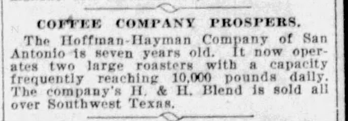 Boxed news brief headed "COFFEE COMPANY PROSPERS" reporting the Hoffmann-Hayman Company of San Antonio at seven years old, with two large roasters and 10,000 lbs daily capacity — San Antonio Express-News, 30 Jan 1920, p. 32