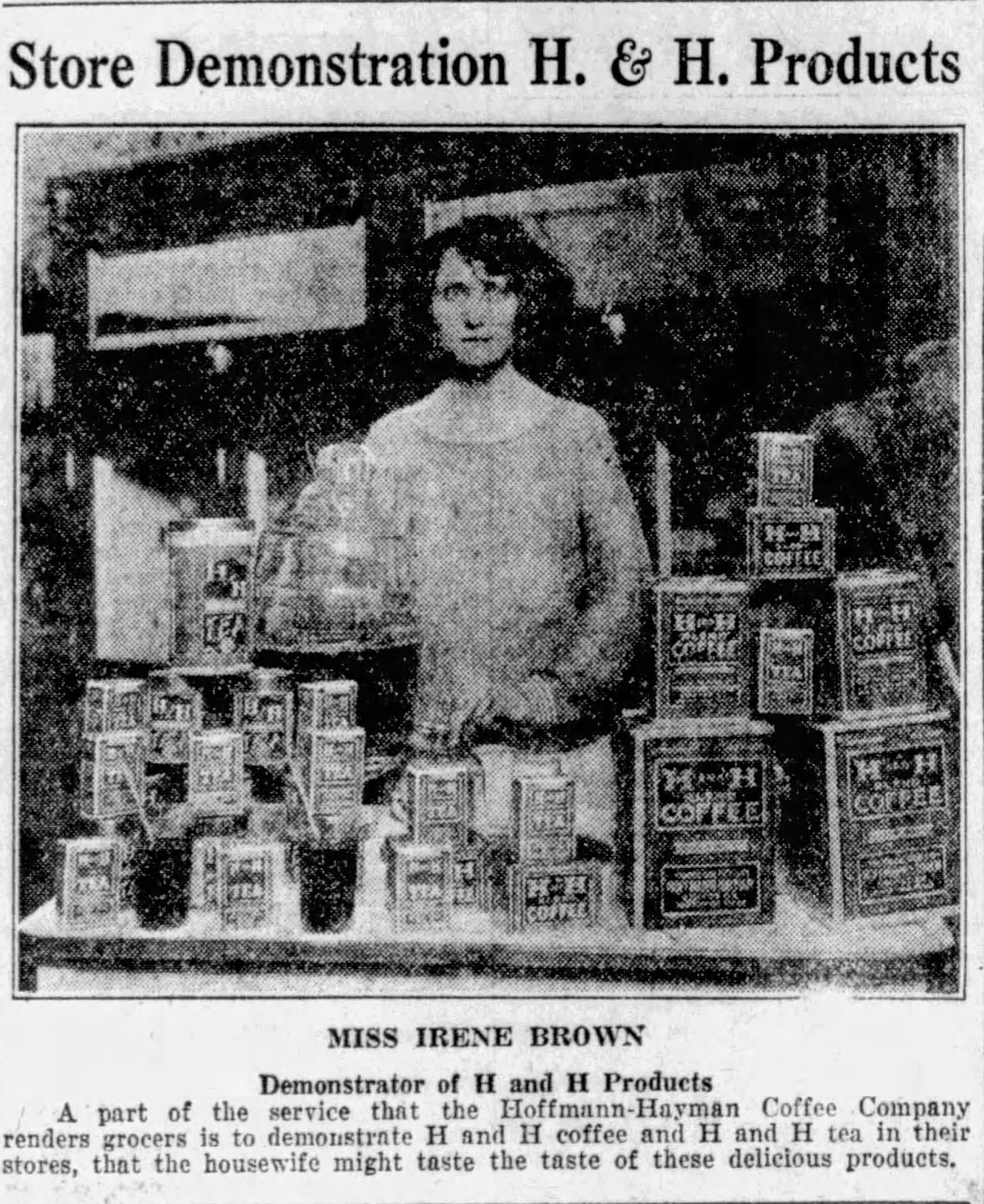 Irene Brown, demonstrator — San Antonio Light, 26 Aug 1923 In-store demonstration — Miss Irene Brown with H and H products; San Antonio Light, 26 Aug 1923, page 62
