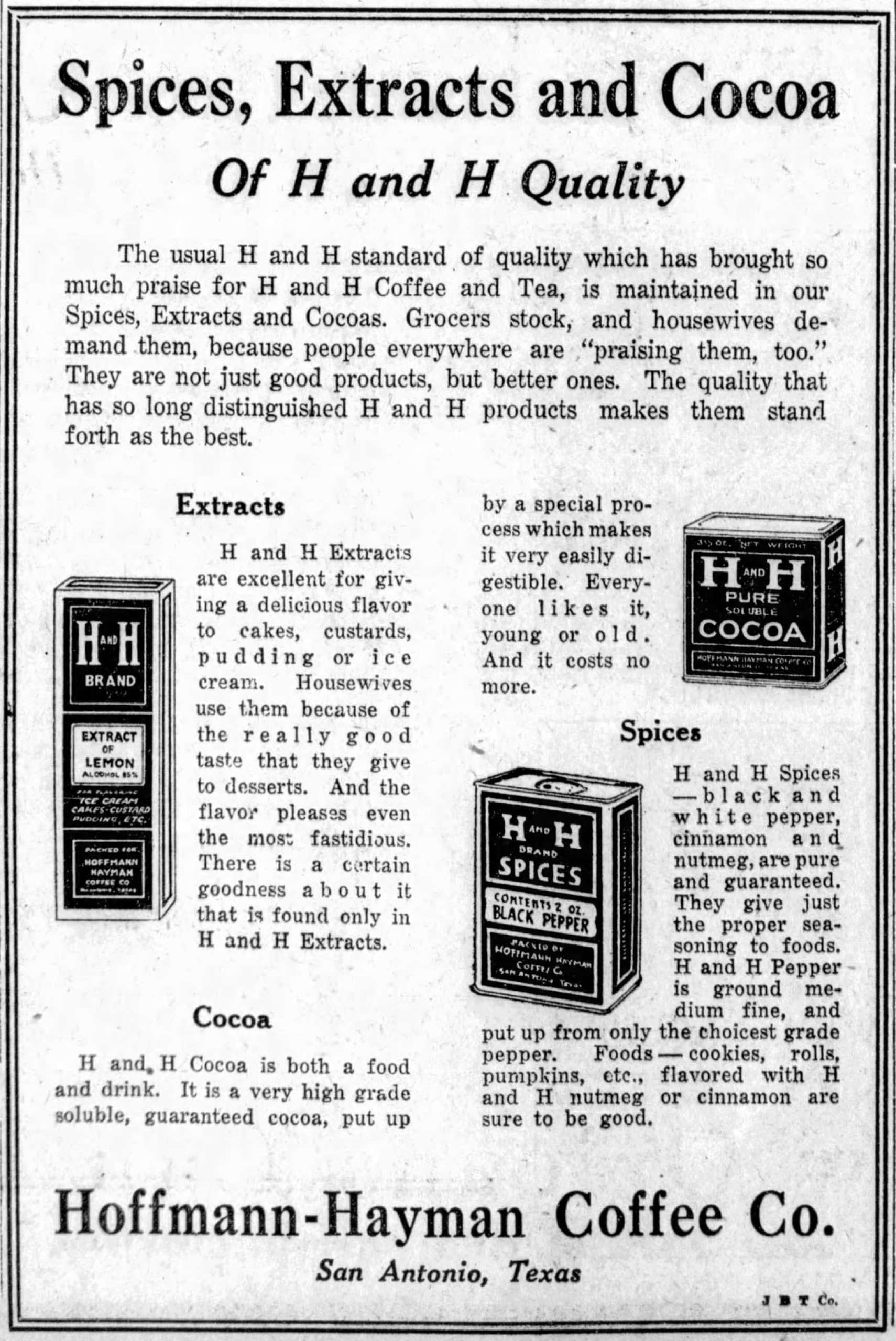 Spices, extracts, and cocoa — H and H — San Antonio Light, 26 Aug 1923 Bordered display ad for H and H spices, extracts, and cocoa with pack illustrations; San Antonio Light, 26 Aug 1923, page 60