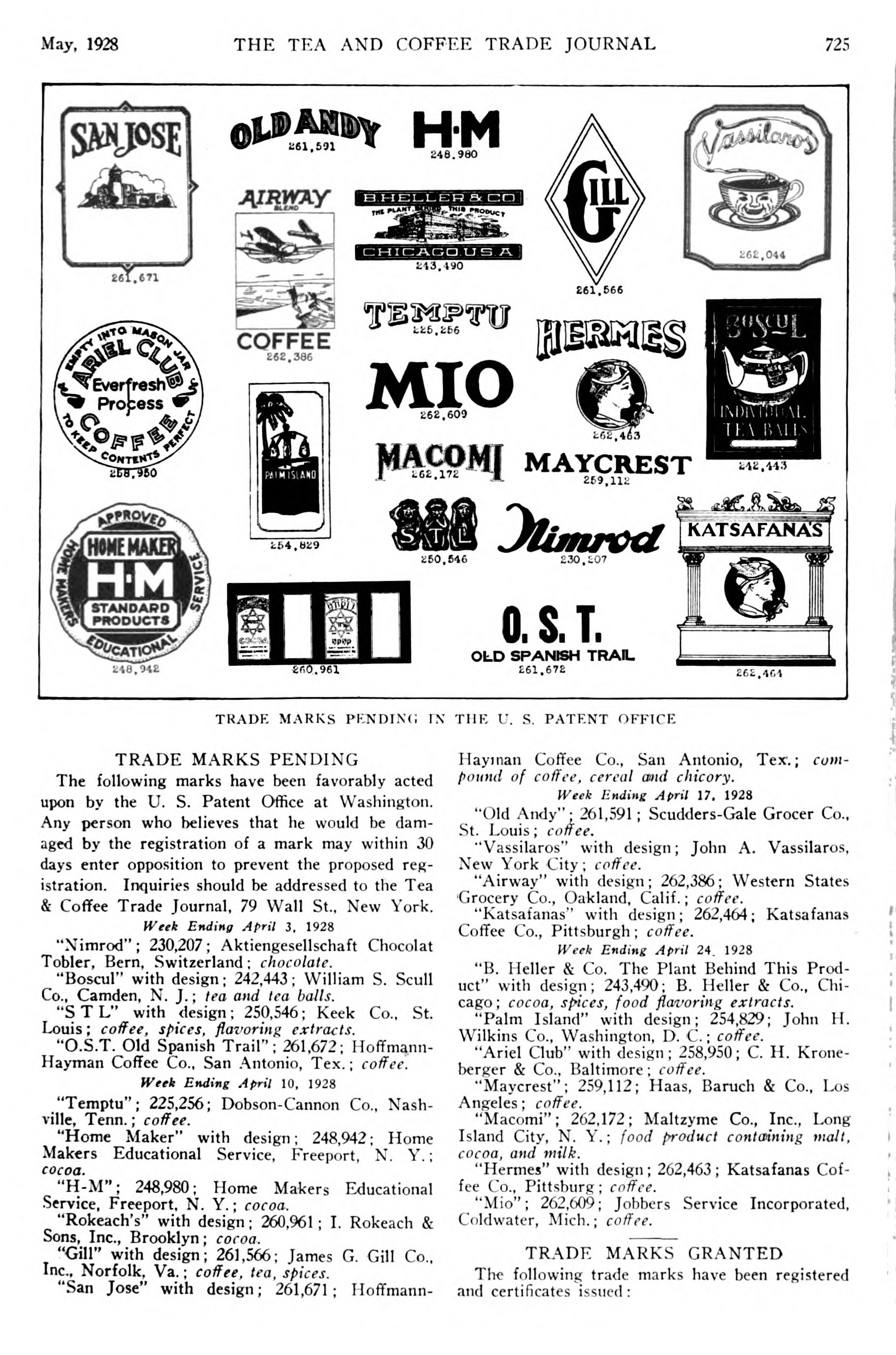 O.S.T. Old Spanish Trail and San Jose trademarks pending — Tea & Coffee Trade Journal, May 1928 O.S.T. Old Spanish Trail and San Jose trademarks pending — Tea & Coffee Trade Journal, May 1928