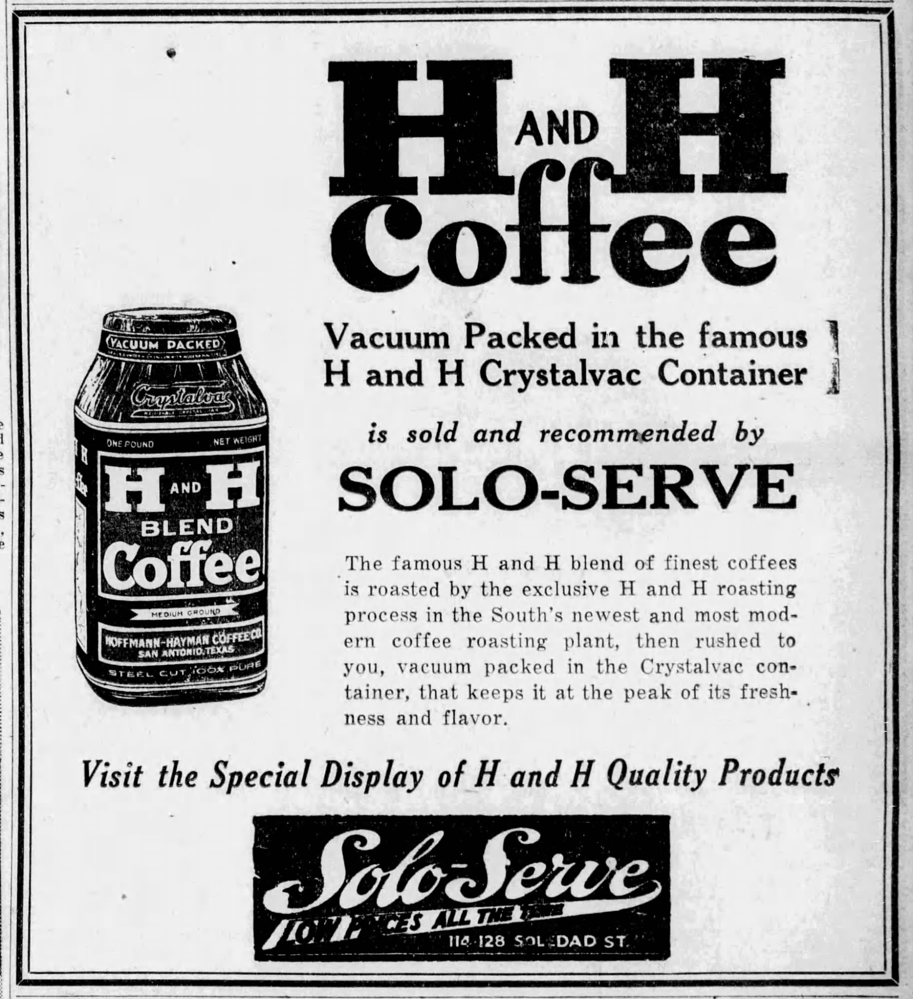 San Antonio Light, 2 May 1934, p. 29 — Solo-Serve endorses H and H Solo-Serve display ad endorsing H and H Crystalvac Coffee — San Antonio Light, 2 May 1934, p. 29