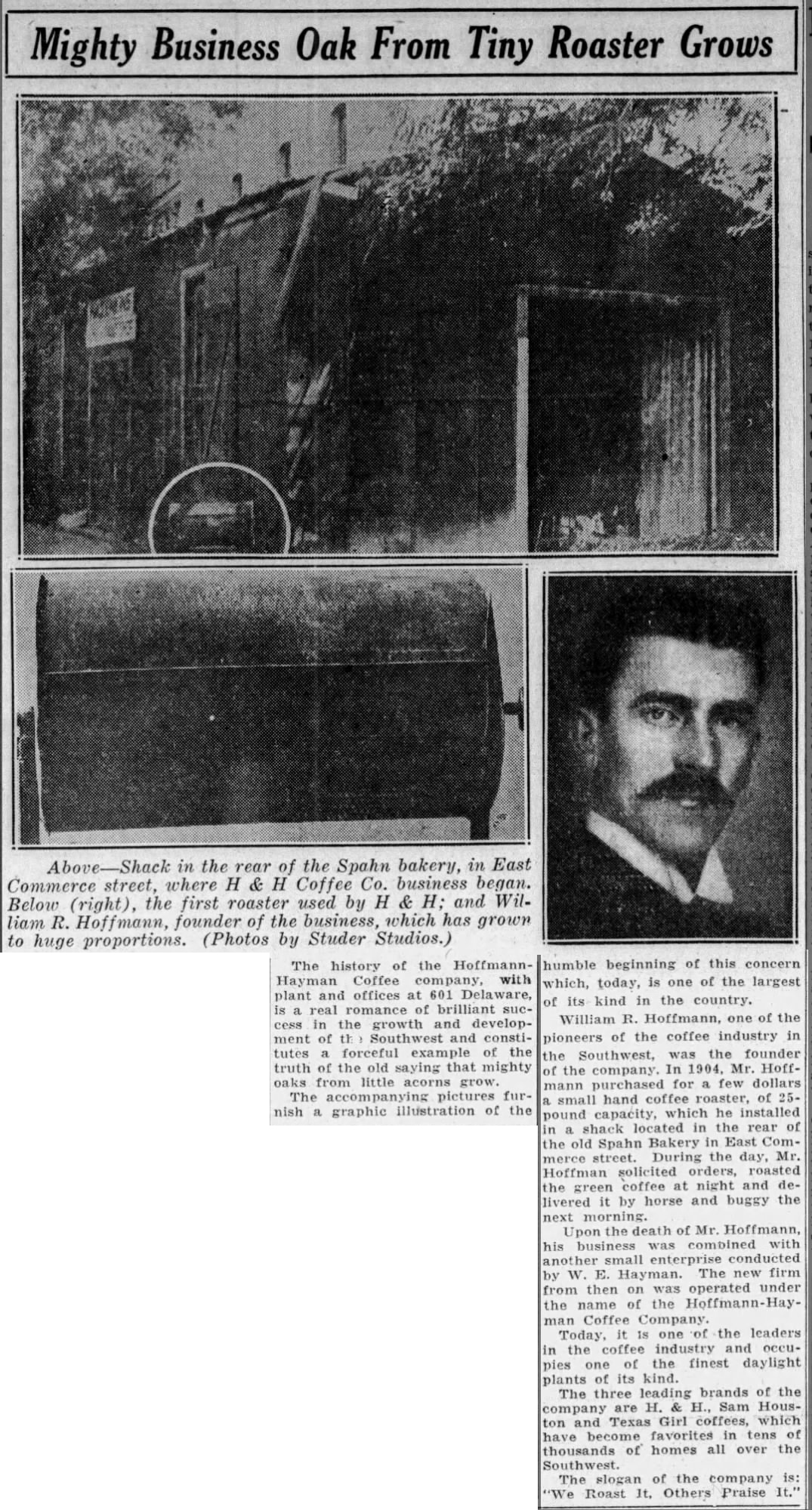 The first roaster and the Spahn Bakery shack, photographed 1935 Mighty business oak — Studer Studios photo, Express-News, 22 Jul 1935