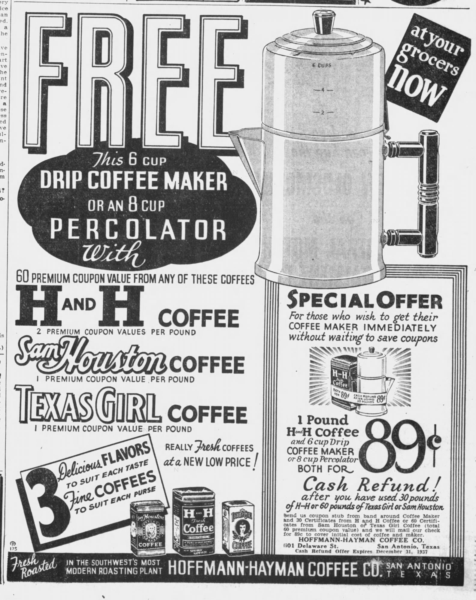 San Antonio Express-News, 18 November 1936, page 6 San Antonio Express-News, 18 November 1936, page 6 — Hoffmann-Hayman Coffee Co. FREE drip coffee maker / 8 cup percolator premium ad featuring H and H, Sam Houston, and Texas Girl coffees