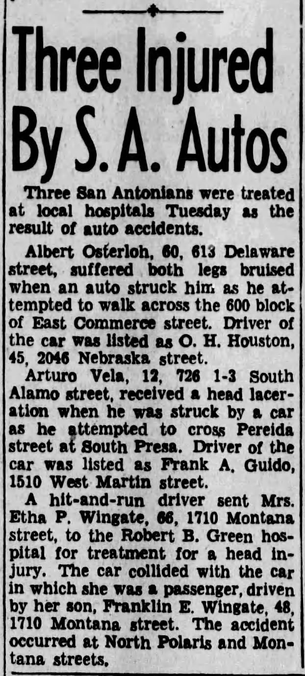 1944 San Antonio Light — Albert Osterloh, 613 Delaware, injured crossing Commerce