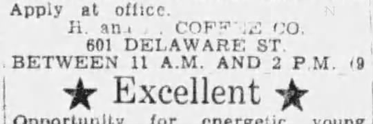 San Antonio Express-News, 3 March 1955, page 32 San Antonio Express-News, 3 March 1955, page 32 — clipped help-wanted classified fragment from H and H Coffee Co. The Newspapers.com extract only captured the trailing portion of the ad: "Apply at office. H. and H. COFFEE CO. 601 DELAWARE ST. BETWEEN 11 A.M. AND 2 P.M. ★ Excellent ★ Opportunity for energetic young …" — the role description is cropped off the bottom.