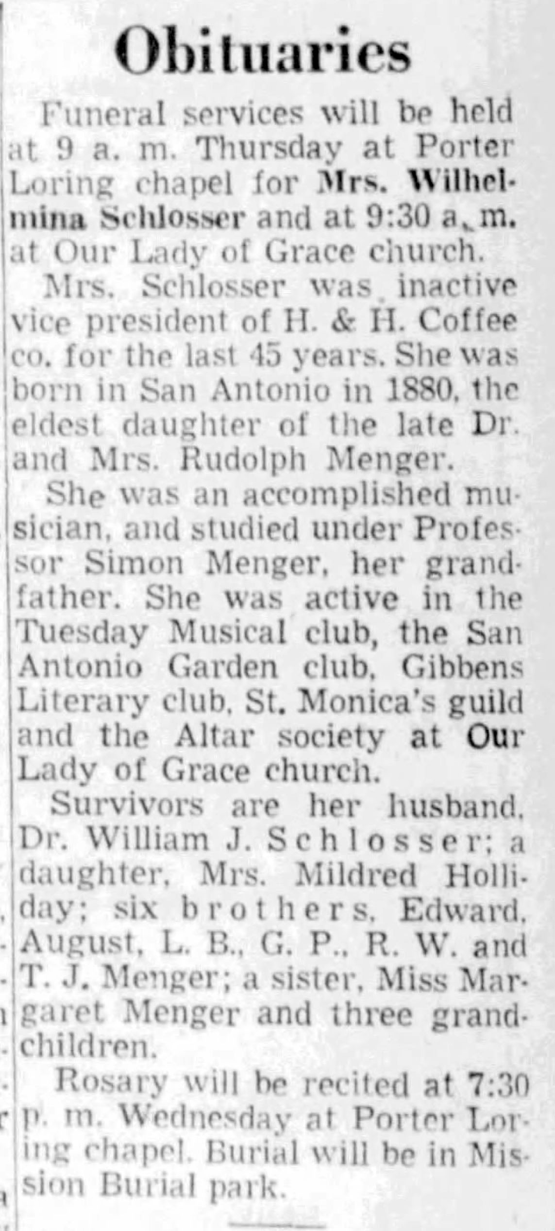 Mrs. Wilhelmina Schlosser obituary — inactive VP H and H Coffee 45 years, San Antonio Light, 25 April 1956 Mrs. Wilhelmina Schlosser obituary — inactive VP H and H Coffee 45 years, San Antonio Light, 25 April 1956