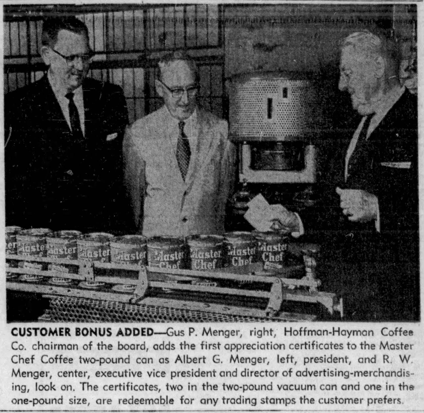 San Antonio Express-News, 29 Aug 1961, p. 47 — Customer Bonus Added San Antonio Express-News — "CUSTOMER BONUS ADDED" photo and caption showing Gus P. Menger adding the first appreciation certificate to a Master Chef Coffee 2-lb can with Albert G. and R. W. Menger looking on — 29 August 1961, p. 47