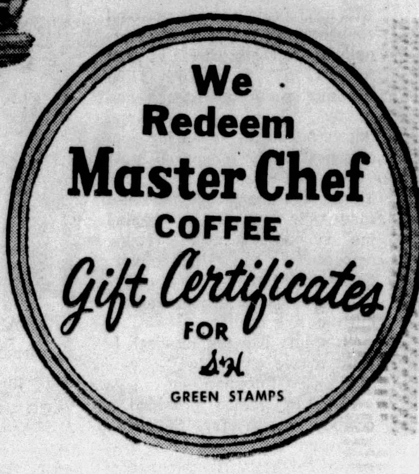 Master Chef Coffee gift-certificate / S&H Green Stamps redemption badge, June 1962 San Antonio Express-News, 28 June 1962, page 44 — circular badge/point-of-purchase sticker design reading 'We Redeem Master Chef Coffee Gift Certificates for S&H Green Stamps'