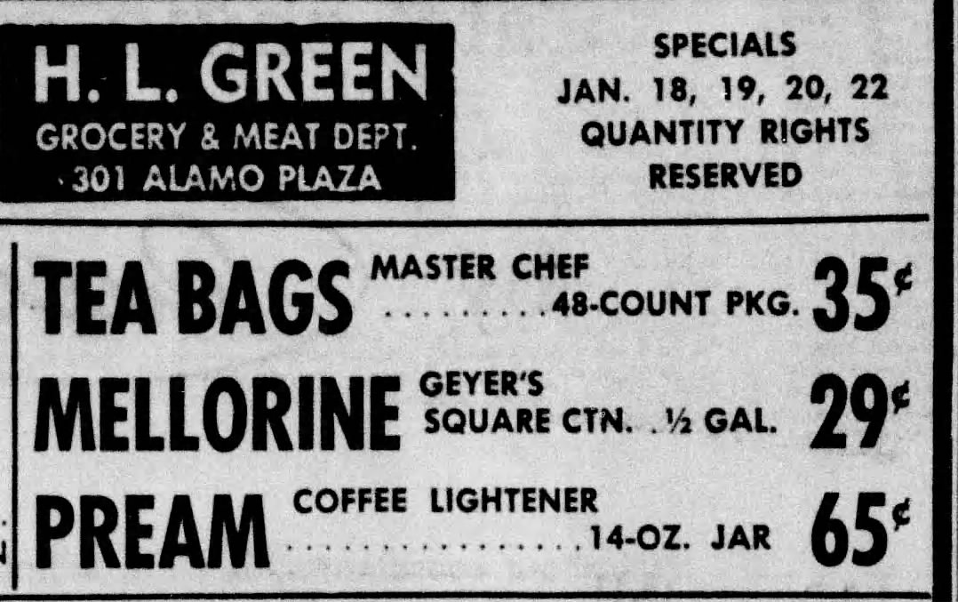 San Antonio Express-News, 18 Jan 1968, p. 4 — Master Chef Tea Bags at H. L. Green H. L. Green Grocery & Meat Dept. (301 Alamo Plaza) weekly specials display ad listing Master Chef Tea Bags 48-count at 35¢ — San Antonio Express-News, 18 January 1968, p. 4