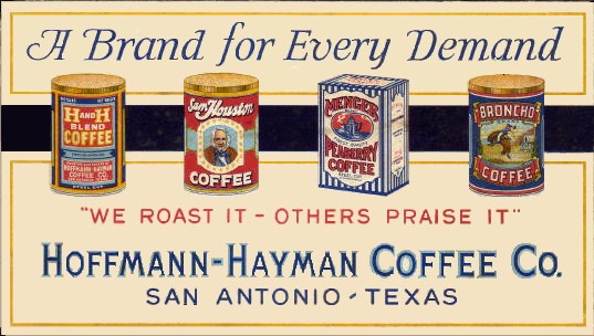 Hoffmann-Hayman advertising card, Broncho Brand with H and H Blend, Sam Houston, Menger Peaberry Hoffmann-Hayman "brand for every demand" flat card, Broncho in lineup