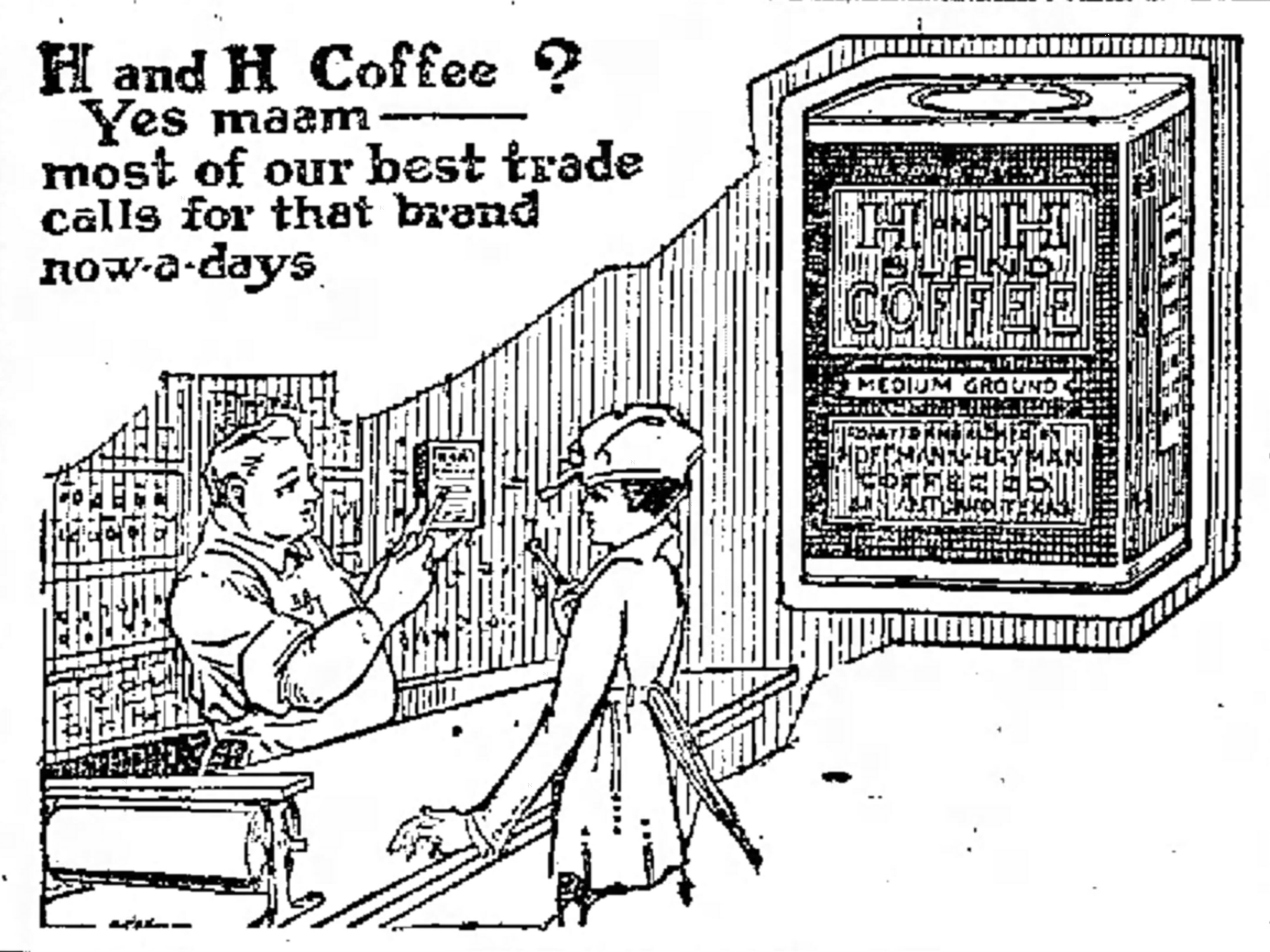 H and H at the grocery counter — 23 Dec 1921 Grocer and customer — H and H Blend one-pound tin; San Antonio Evening News, 23 Dec 1921